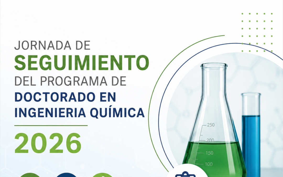 Jornada de Seguimiento del Programa de Doctorado en Ingeniería Química